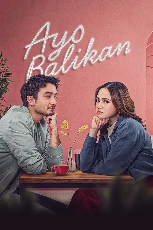 Ayo Balikan (2024) poster
