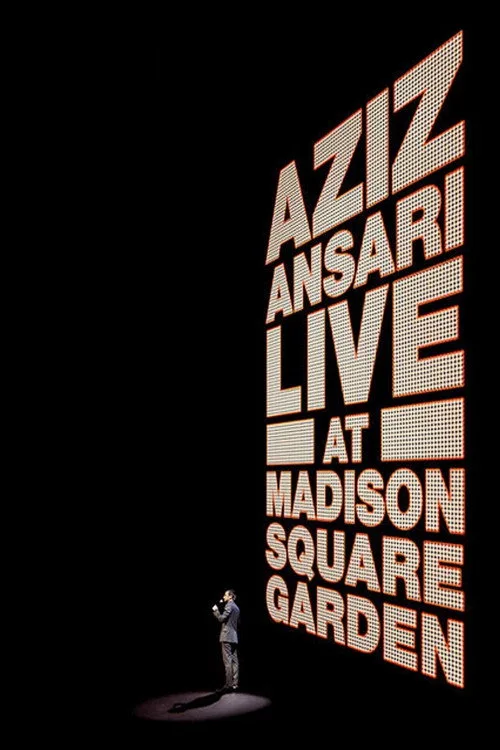 Aziz Ansari: Live at Madison Square Garden (2015) poster