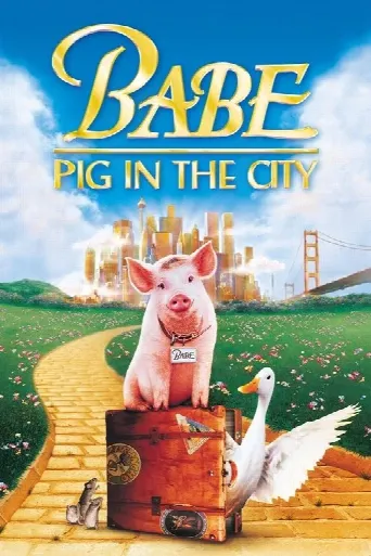Babe: Pig in the City (1998) poster
