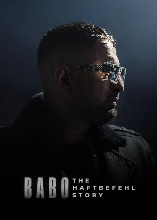 Babo: The Haftbefehl Story (2025) poster