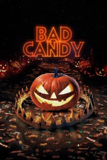 Bad Candy (2021) poster