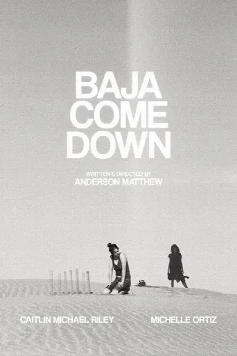 Baja Come Down (2021) poster