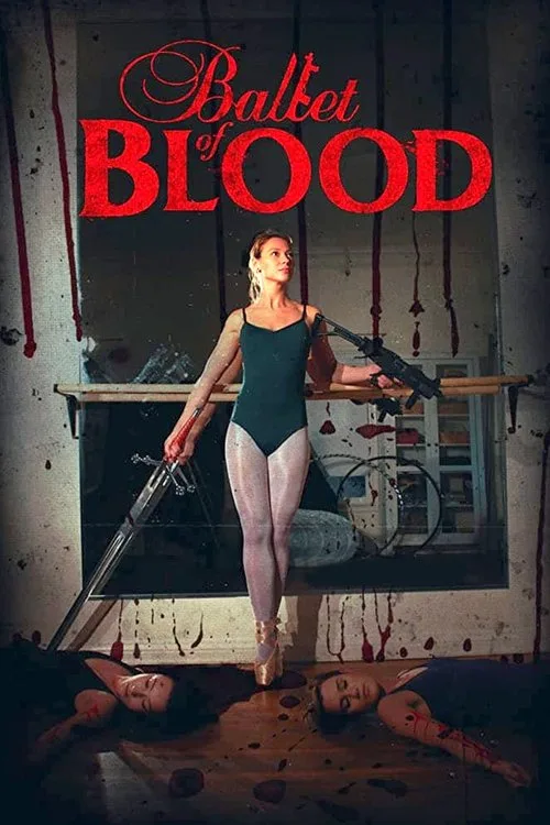 Ballet Of Blood (2016) poster