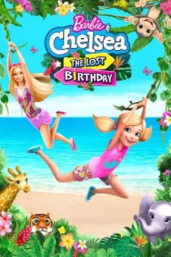 Barbie & Chelsea the Lost Birthday (2021) poster