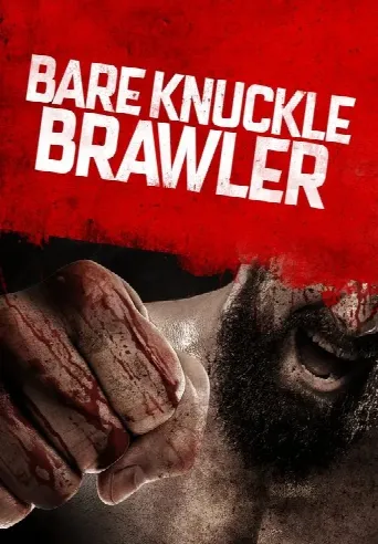 Bare Knuckle Brawler (2019) poster