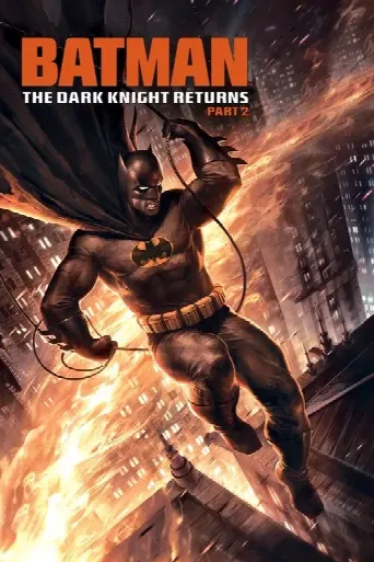 Batman: The Dark Knight Returns, Part 2 (2013) poster