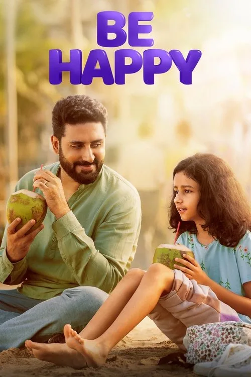 Watch Be Happy (2025) online free - poster