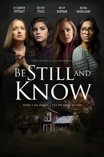 Be Still And Know (2019) poster