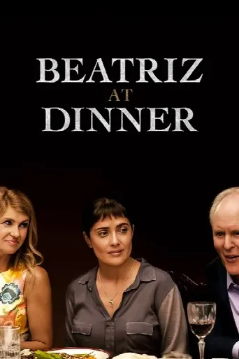 Beatriz at Dinner (2017) poster