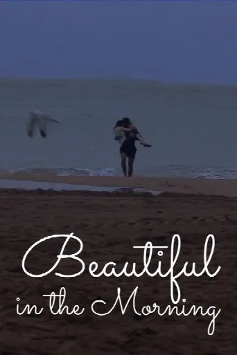 Beautiful in the Morning (2019) poster