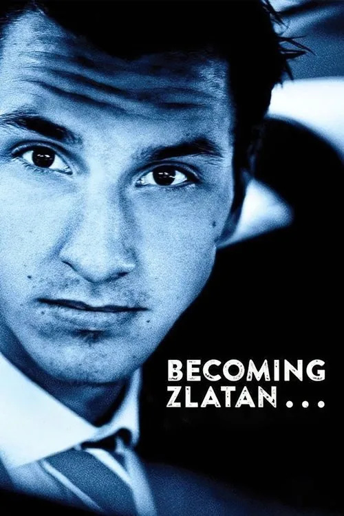 Watch Becoming Zlatan (2016) online free - poster
