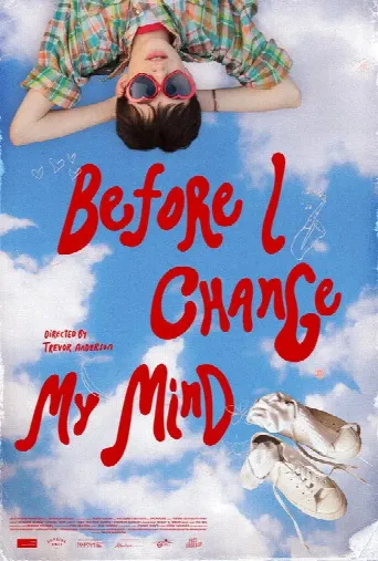 Before I Change My Mind (2024) poster