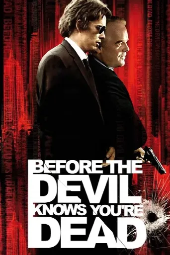 Before the Devil Knows You're Dead (2007) poster