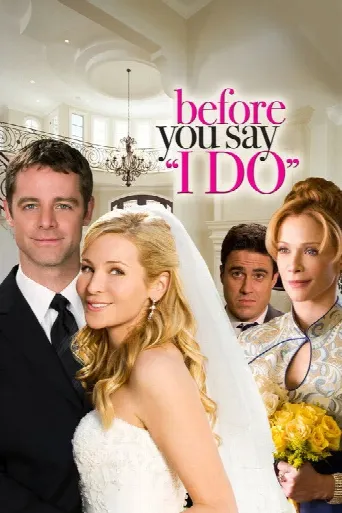Before You Say 'I Do' (2009) poster