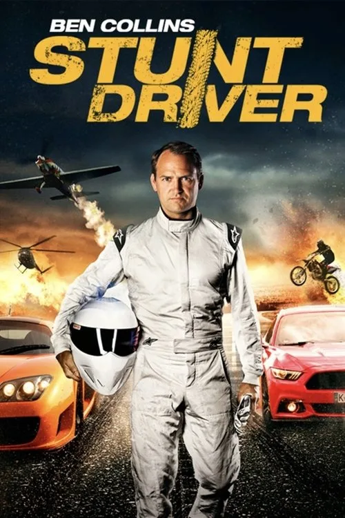 Ben Collins Stunt Driver (2015) poster