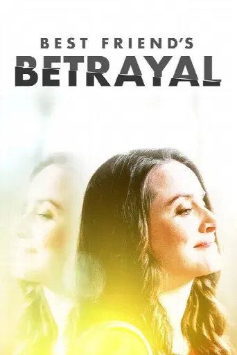 Best Friend's Betrayal (2019) poster