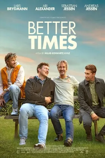 Better Times (2023) poster