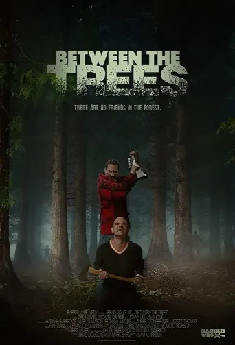 Between the Trees (2018) poster