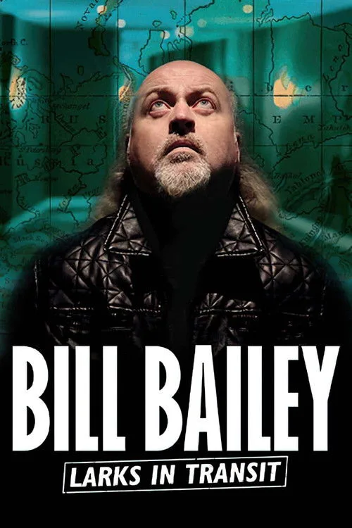 Bill Bailey: Larks in Transit (2021) poster