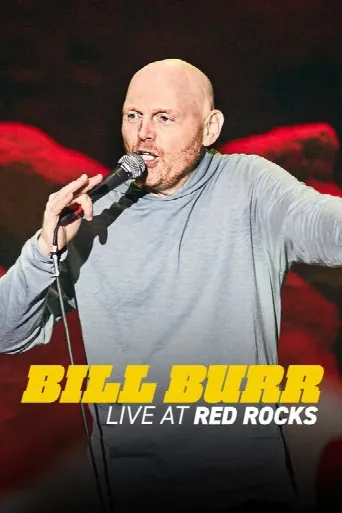 Bill Burr: Live at Red Rocks (2022) poster