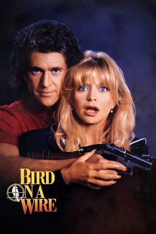 Bird on a Wire (1990) poster