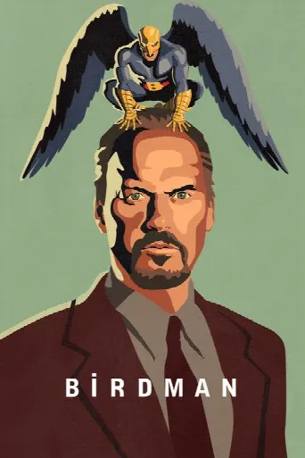 Birdman or (The Unexpected Virtue of Ignorance) (2014) poster