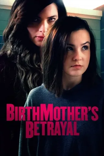 Birthmother's Betrayal (2020) poster