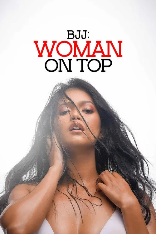 Watch BJJ: Woman on Top (2023) online free - poster