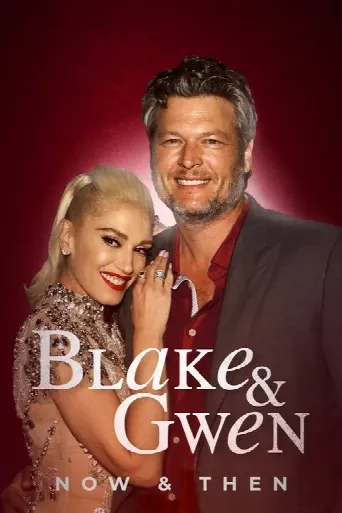 Blake and Gwen: Now and Then (2021) poster