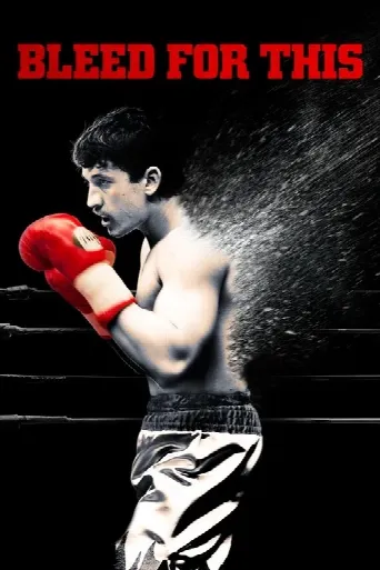 Bleed for This (2016) poster