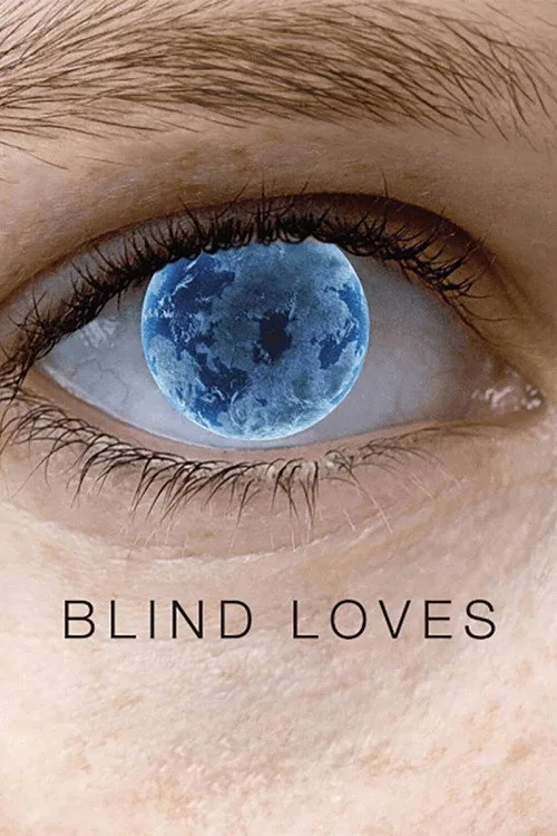Blind Loves (2008) poster
