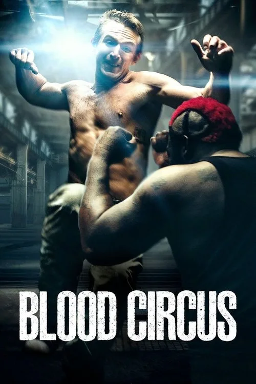 Watch Blood Circus (2017) online free - poster