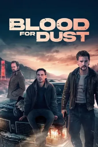 Blood for Dust (2024) poster