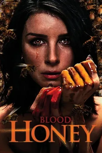 Blood Honey (2017) poster