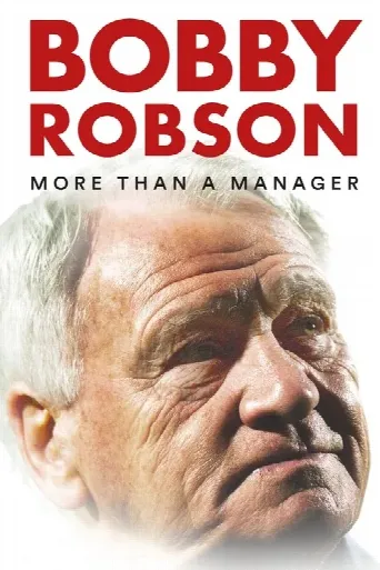 Bobby Robson: More Than a Manager (2018) poster