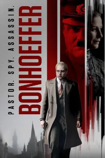 Bonhoeffer: Pastor. Spy. Assassin. (2024) poster