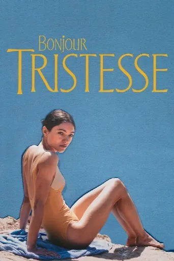 Bonjour Tristesse (2025) poster