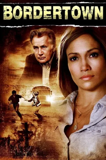 Bordertown (2007) poster