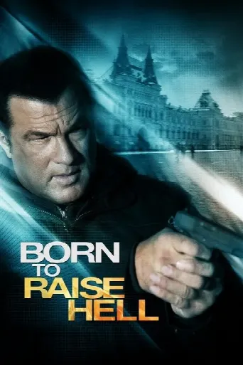 Born to Raise Hell (2010) poster