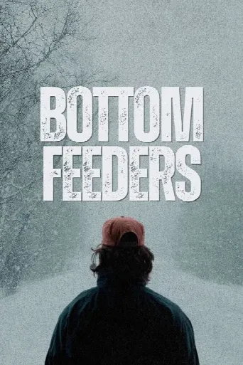 Bottom Feeders (2024) poster