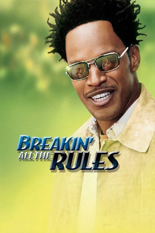 Breakin' All the Rules (2004) poster