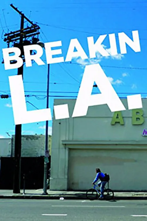 Breakin L.A. (2013) poster