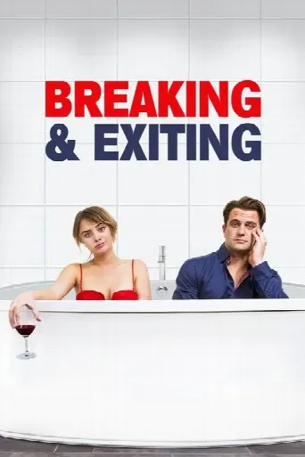 Breaking & Exiting (2018) poster