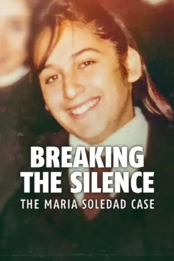 Breaking the Silence: The Maria Soledad Case (2024) poster