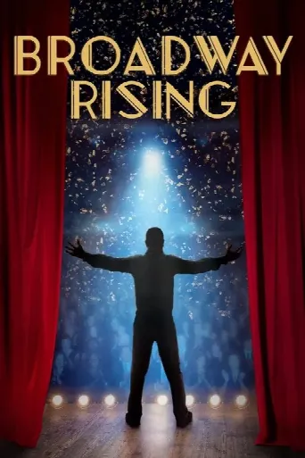 Broadway Rising (2022) poster