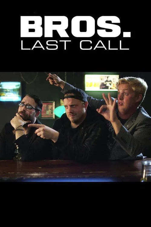 Watch Bros. Last Call (2018) online free - poster