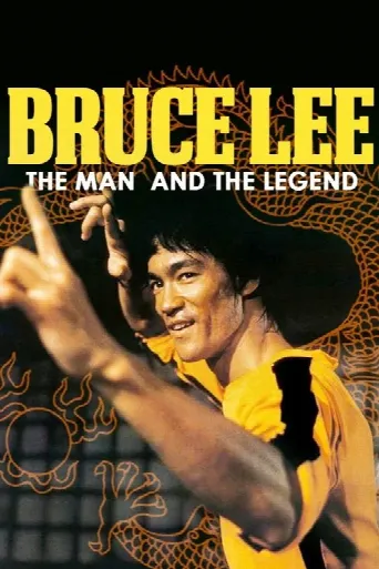 Bruce Lee: The Man and the Legend (1973) poster