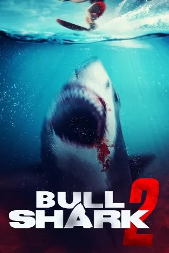 Bull Shark 2 (2025) poster