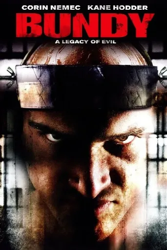 Bundy: A Legacy of Evil (2009) poster