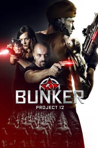 Bunker: Project 12 (2016) poster